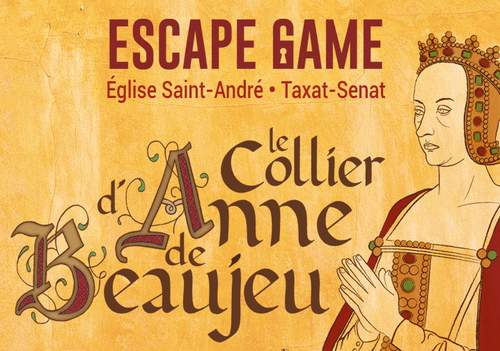 Escape-game "Le Collier d'Anne de Beaujeu"