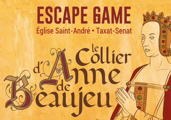 Escape-game &quot;Le Collier d'Anne de Beaujeu&quot;